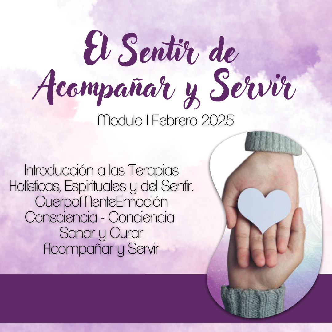 Acompañar y Servir – Módulo Febrero 2025