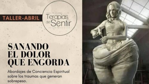 Sanando el Dolor que Engorda - Taller On Line